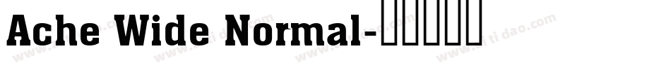 Ache Wide Normal字体转换